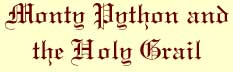 Monty Python and the Holy Grail
